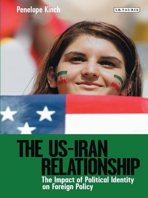 cover image of The US-Iran Relationship